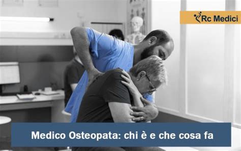 L osteopata chi è e cosa fa RC Medici