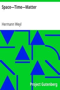 SpaceTimeMatter By Hermann Weyl Project Gutenberg