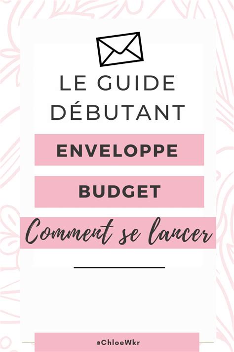 Comment Commencer Les Enveloppes Budget En 2023 Enveloppes