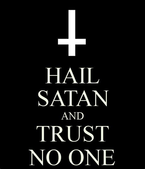 Hail Satan And Trust No One Poster Hail Satan Satan Gothic Wallpaper