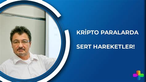 Kripto Paralarda Sert Hareketler Ekonomist Sabri Nc