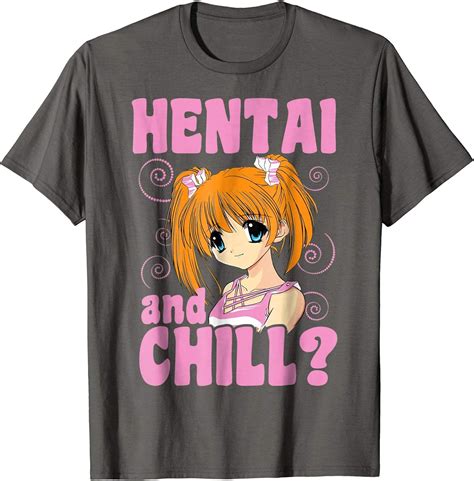 Amazon Funny Anime T Shirt Hentai And Chill Clothing Shoes Jewelry