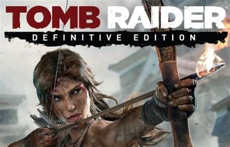 Tomb Raider Definitive Edition Launch Trailer Ver Ffentlicht