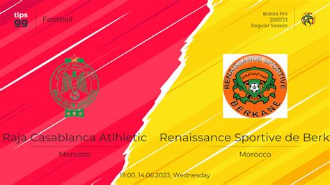 Raja Casablanca Atlhletic Vs Renaissance Sportive De Berkane 14 06 2023