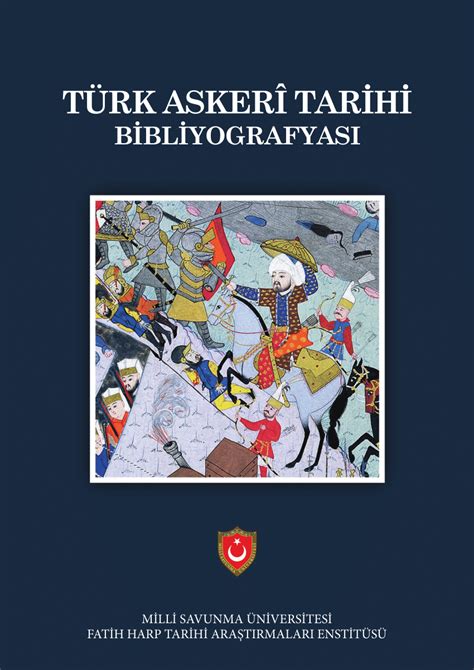 Pdf T Rk Askeri Tarihi Bibliyografyas Turkish Military History