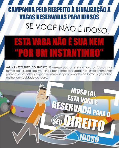 Campanha Pelo Respeito Sinaliza O De Vagas Reservadas Para Idosos