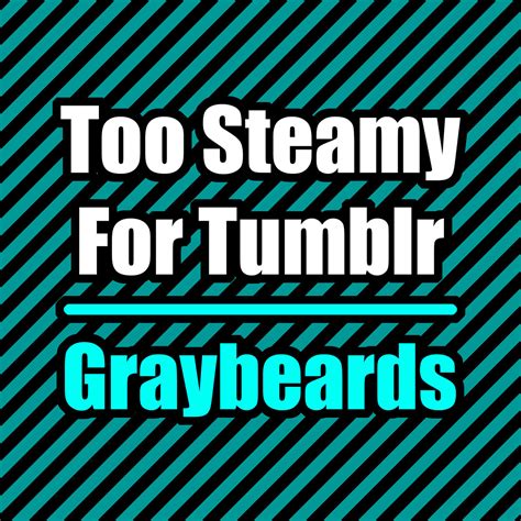 Graybeards Gay Daddy Stories Hey All Since Ive Had A Lot Of People Express