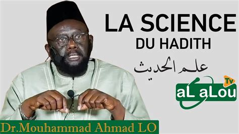 Dr Mouhammad Ahmad L La Science Du Hadith Youtube