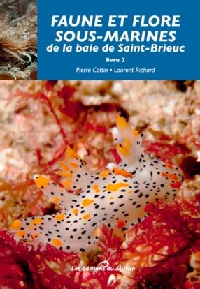 Faune Et Flore Sous Marines De La Baie De Saint Brieuc Livre Cibpl