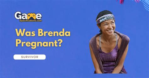 Was Brenda Pregnant On Survivor - Truth Revealed From Survivor Season ...