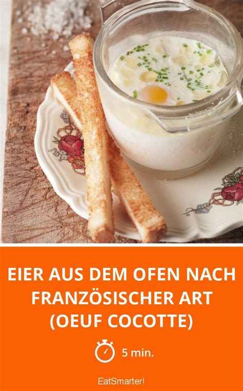 Eier aus dem Ofen nach französischer Art Oeuf Coc Rezept Rezepte