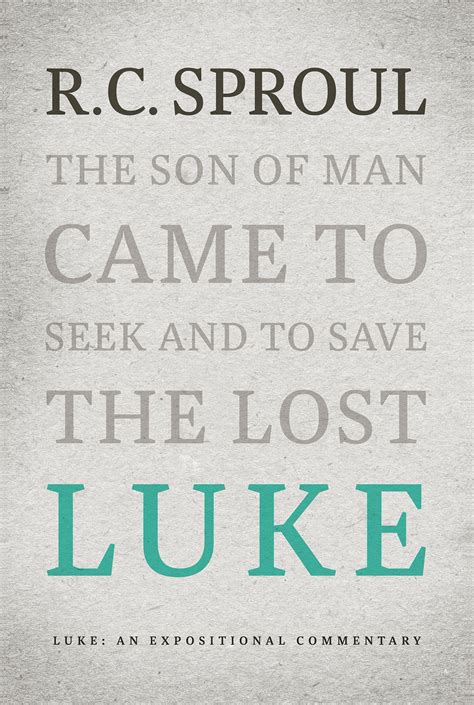 Luke: An Expositional Commentary: R.C. Sproul - Hardcover, Book