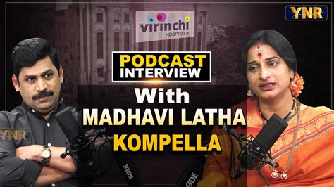 Virinchi Hospital Chairman Kompella Madhavi Latha Podcast Interview