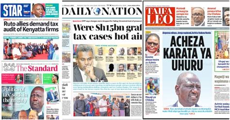 Kenyan Newspaper Review for Feb 1: Ruto's Allies Demand Audit of ...