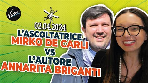 L Ascoltatrice Mirko De Carli Vs L Autore Annarita Briganti La