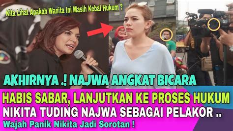 AKHIRNYA NAJWA SHIHAB ANGKAT BICARA NIKITA MIRZANI TUDING NAJWA