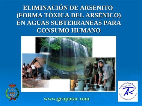 Ppt Eliminaci N De Arsenito Forma T Xica Del Ars Nico En Aguas