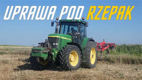 Uprawa Pod Rzepak John Deere Unia Themikiteam