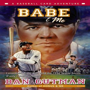 Baseball Card Adventures Book Box Set Honus Me Jackie Me Babe Me Gutman Dan