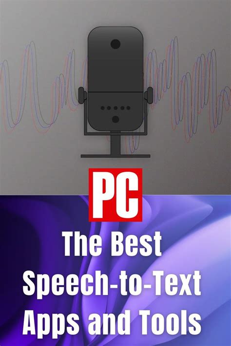 The Best Speech To Text Apps And Tools