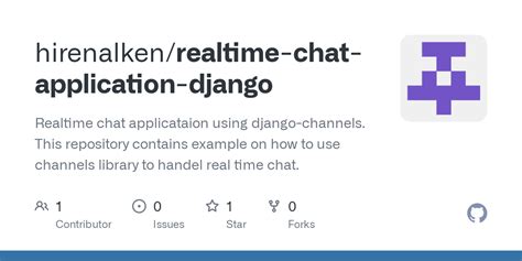 GitHub Hirenalken Realtime Chat Application Django Realtime Chat