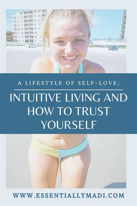 A Lifestyle Of Self Love Intuitive Living And How To Trust Yourself