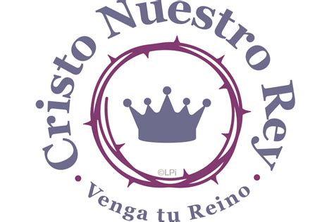 La Solemnidad De Nuestro Se Or Jesucristo Rey Del Universo Year A