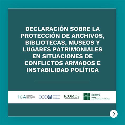 Declaración Sobre La Protección De Archivos Bibliotecas Museos Y