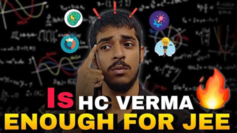 Is Hc Verma Is Enough For Jee A Guide To Making The Right Choice