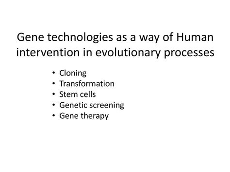 Human Intervention In Evolutionary Process Ppt Download