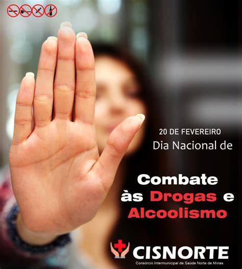 20 De Fevereiro Dia Nacional De Combate Às Drogas E Ao Alcoolismo