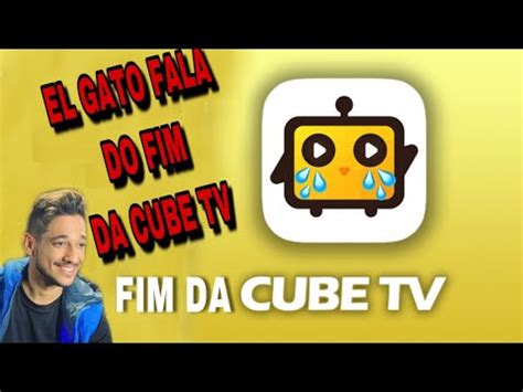 El Gato Fala Do Fim Da Cube Tv Gordinho Do X E Canibais Tbm Falam