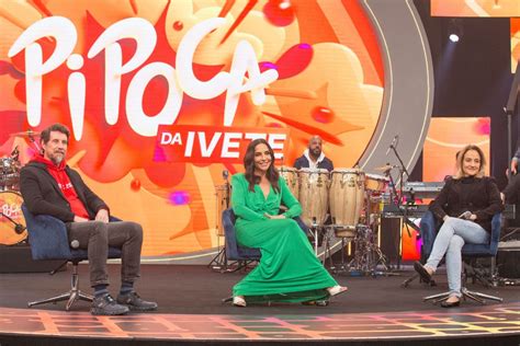 Globo Reformula O Pipoca Da Ivete Para Nova Temporada Famosando