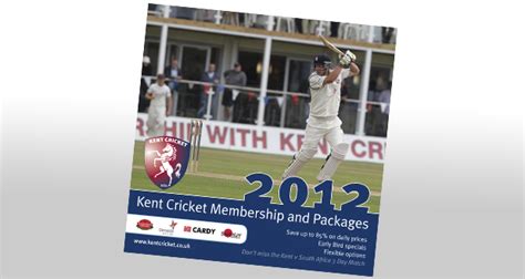 Kent County Cricket Club 2012 Membership and Packages | Kent Cricket