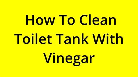 [solved] How To Clean Toilet Tank With Vinegar Youtube