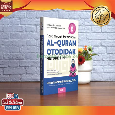 Jual Buku Terbaru Cara Mudah Memahami Al Qur An Otodidak Metode 3 In