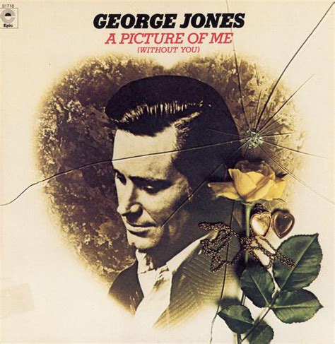 George Jones A Picture Of Me Without You Letsloop