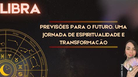 Libra Previs Es Para O Futuro Uma Jornada De Espiritualidade E