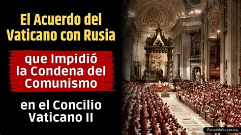 El Acuerdo del Vaticano con Rusia que Impidió la Condena del Comunismo