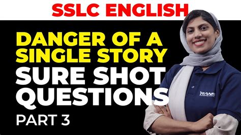 SSLC English Danger Of A Single Story Sure Shot Questions Part 2