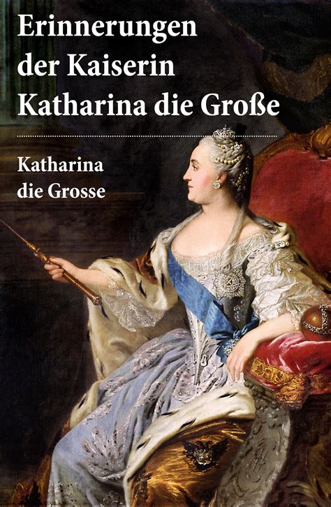 Katharina Die Grosse 9