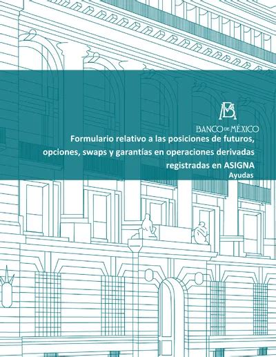 Banco de México Formulario relativo a las posiciones de futuros