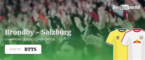 Betting Tip Broendby If Red Bull Salzburg