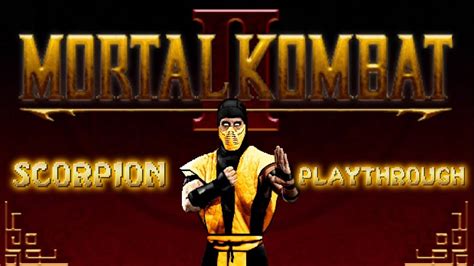 The Best Mk2 Mugen Mortal Kombat Ii Remix Scorpion Playthrough Youtube