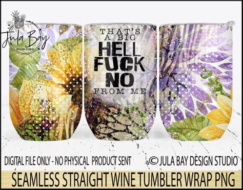 Fuck Full Wine Wrap Sublimation Grunge Sunflower Goth Hell Etsy