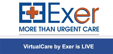 Exer Urgent Care Launches Virtual Program Now Offering