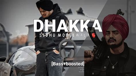 Dhakka Extreme Bass Boosted Sidhu Moosewala With Lyrics Chalda