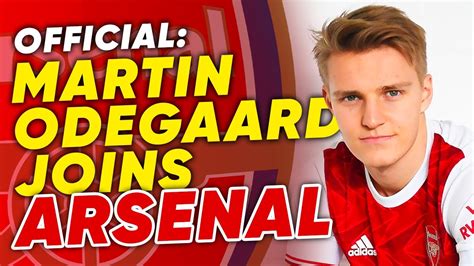 Official Martin Ødegaard Signs For Arsenal Euro Transfer Talk Youtube