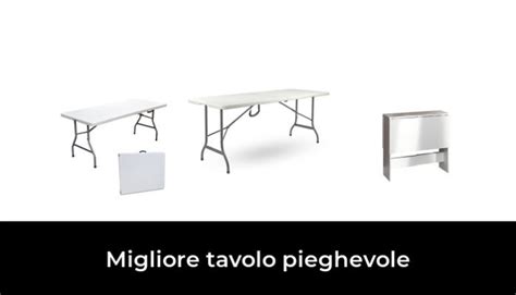 Migliore Tavolo Pieghevole Nel Secondo Gli Esperti