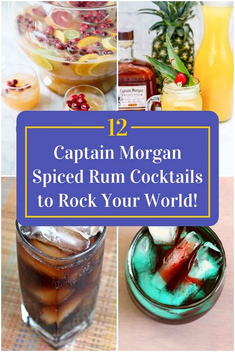 Collage Of 4 Captain Morgan Spiced Rum Cocktails Spiced Rum Cocktail Recipe Best Spiced Rum